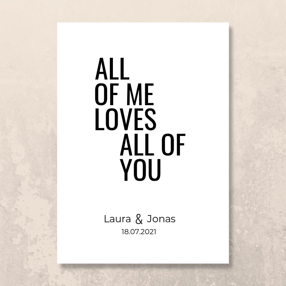 Poster "All of me loves all of you"